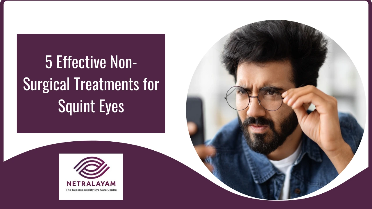 5 Effective Non-Surgical Treatments for Squint Eyes