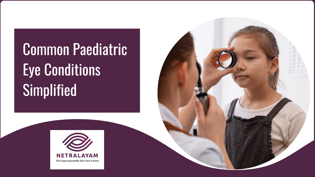 Common Paediatric Eye Conditions Simplified