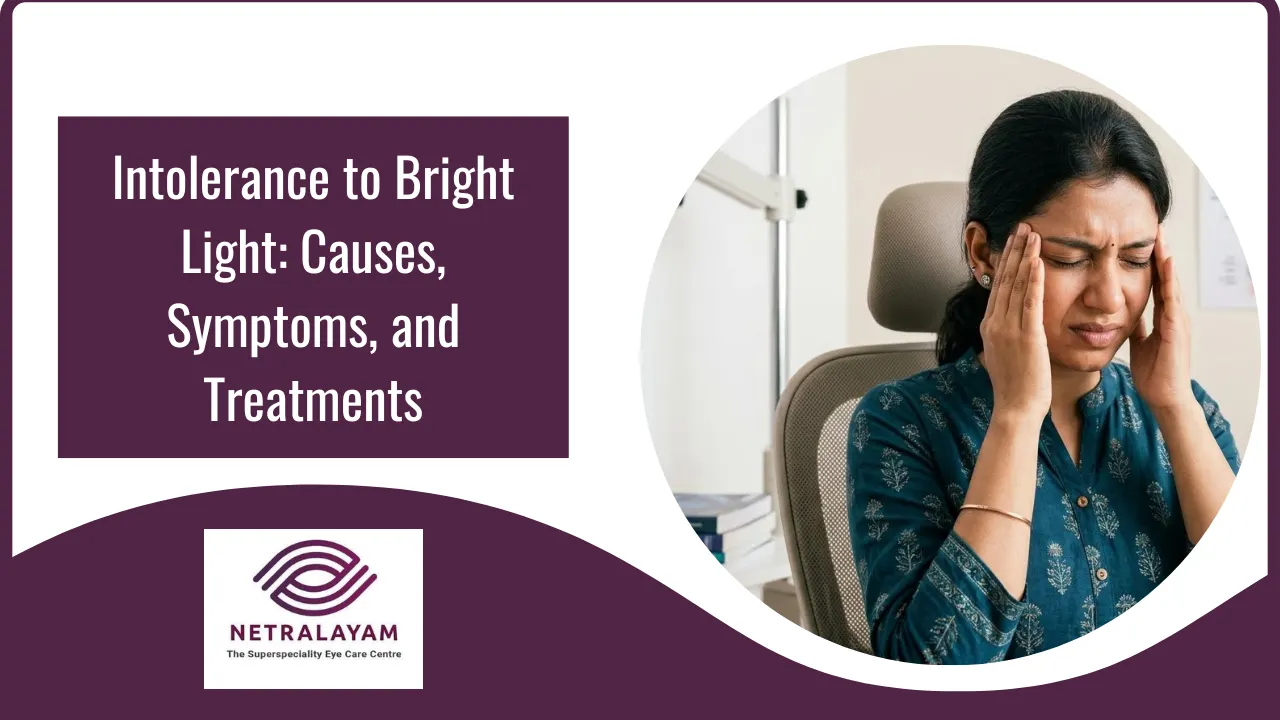 Intolerance to Bright Light: Causes, Symptoms, and Treatments