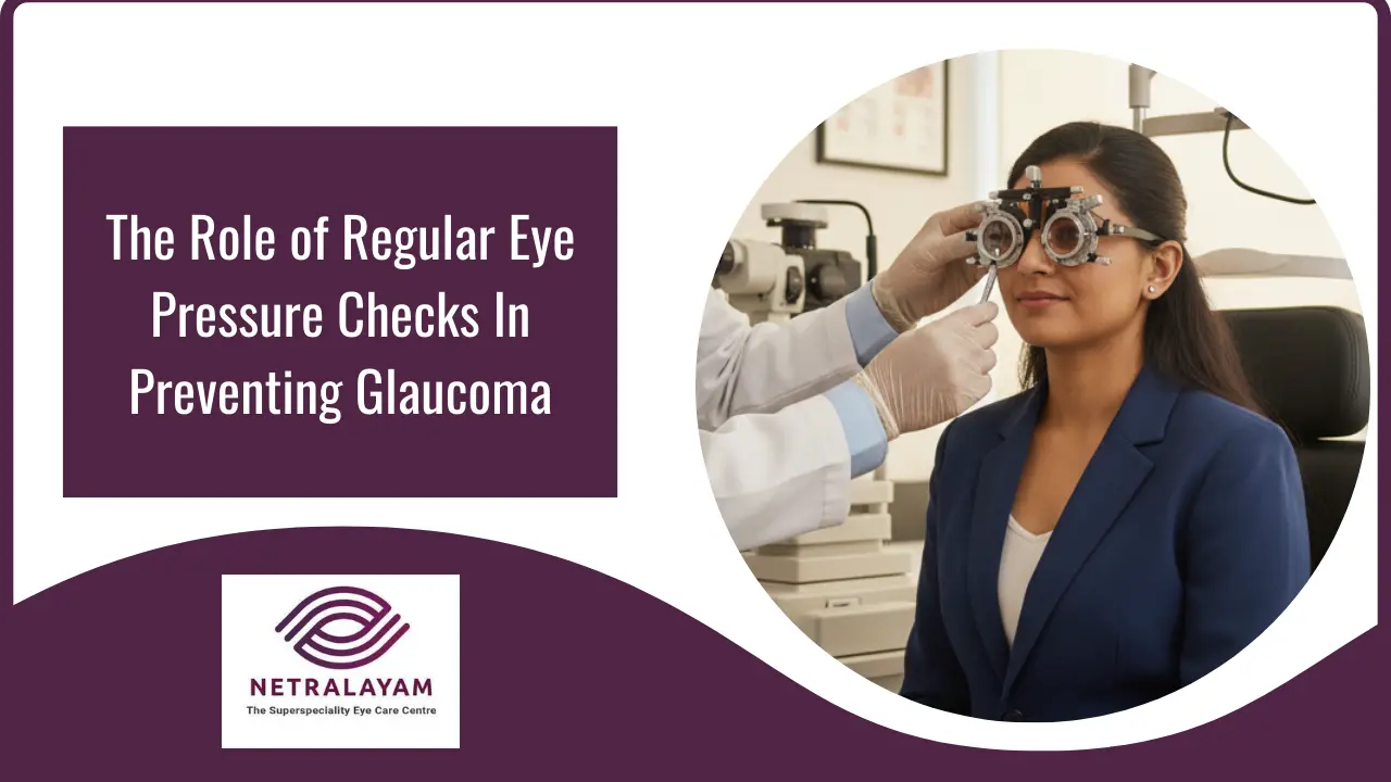 The Role of Regular Eye Pressure Checks In Preventing Glaucoma